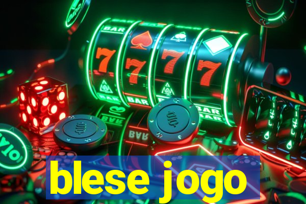 blese jogo